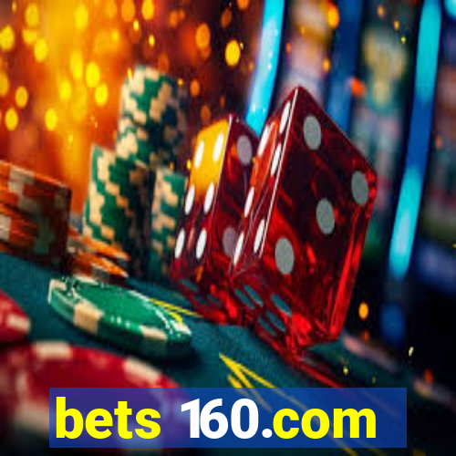 bets 160.com